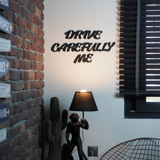 Yasemin Arpac - Drive Carefully Me Metal Wall Art - APH157 - [section-header__title]